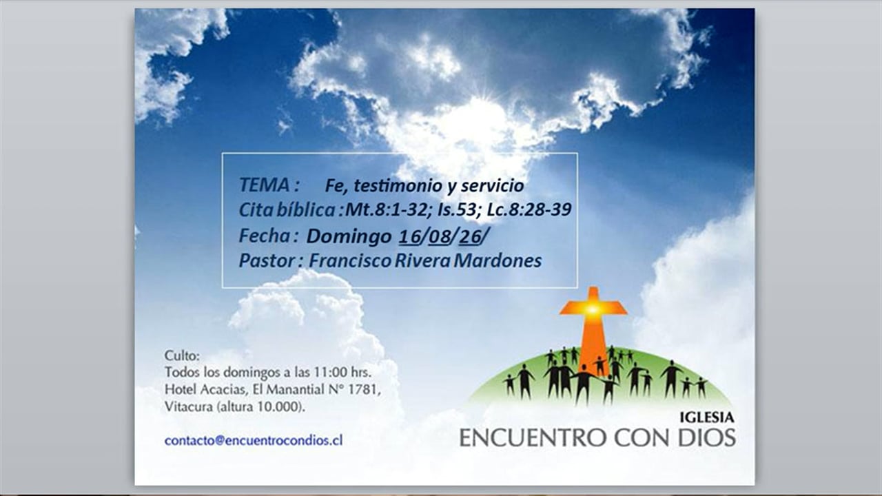 Fe, testimonio y servicio. Pastor Francisco J. Rivera Mardones.