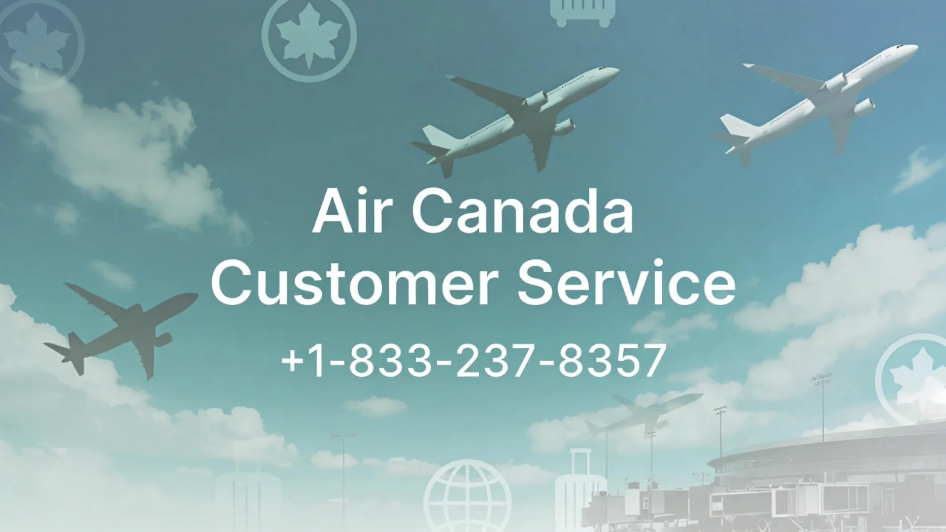 ({Official}) Air Canada   ® Airlines Customer Service: Full 24/7 Live Person Support & Contact Guide