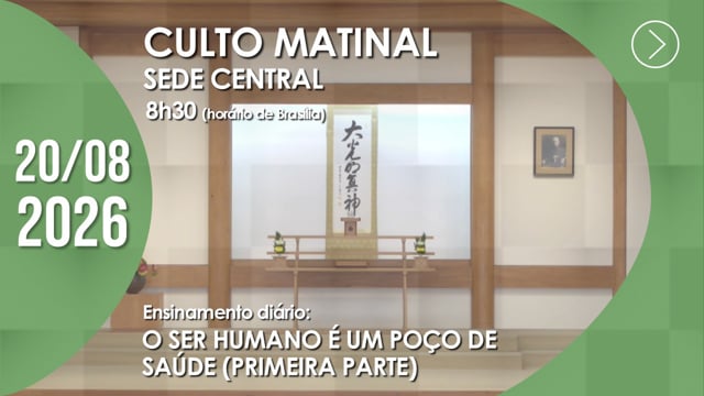 Capa do vídeo do “Culto Matinal | Sede Central - 20/08/2026”.