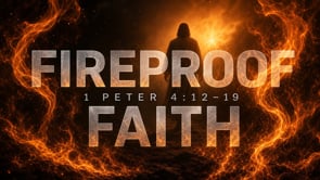 “Fireproof Faith” | #trials #growth #faith #strength #peter