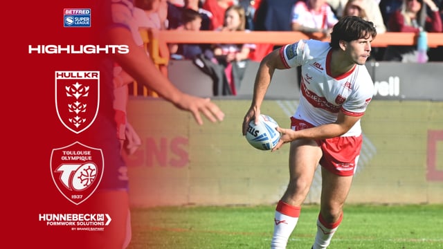 Robins STUNNED By Toulouse - Hull KR 12-32 Toulouse Olympique - Super League Round 24 Highlights