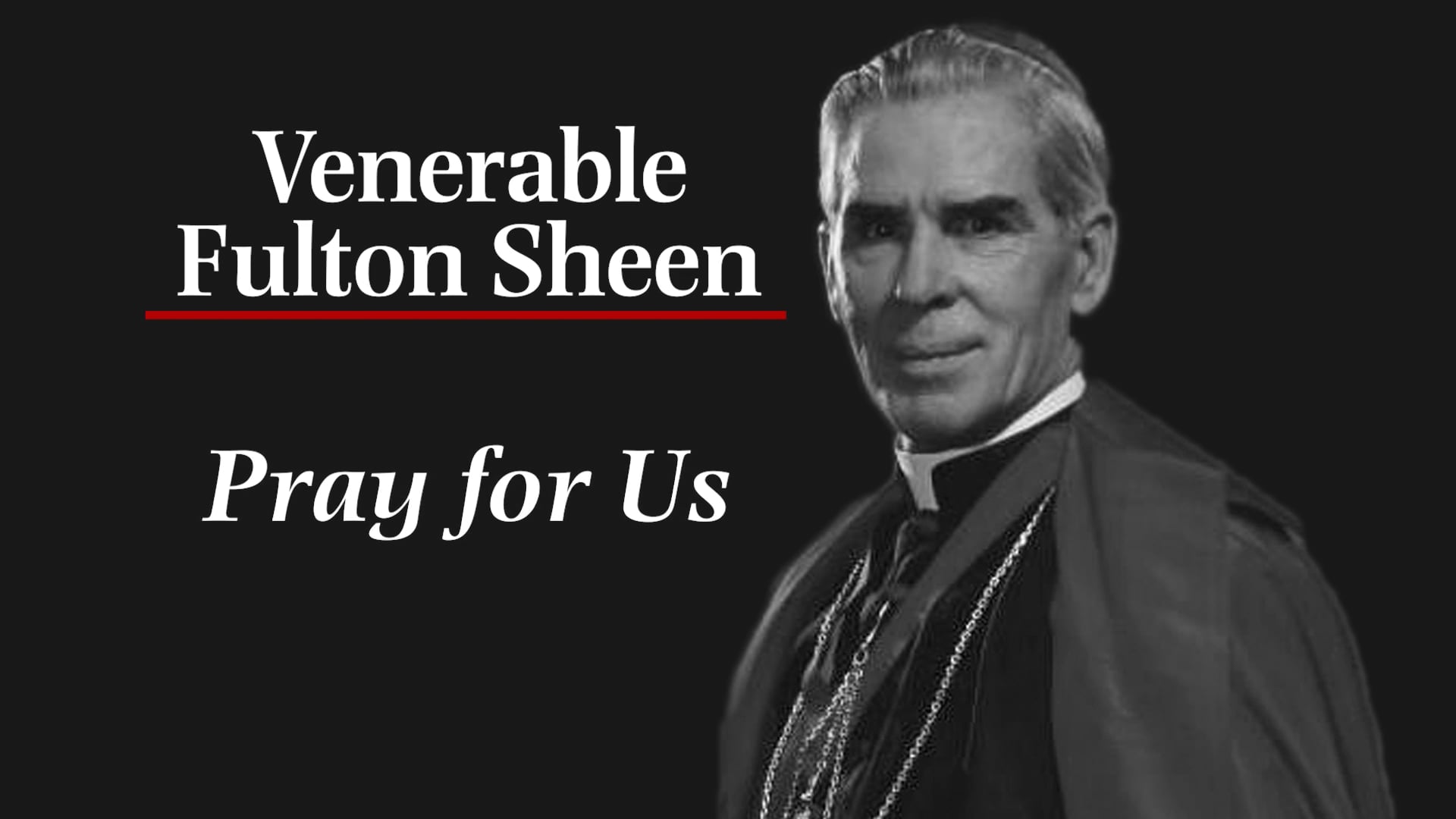 A Pilgrimage to Beatification: Archbishop Fulton J. Sheen - August 24, 2026 p
