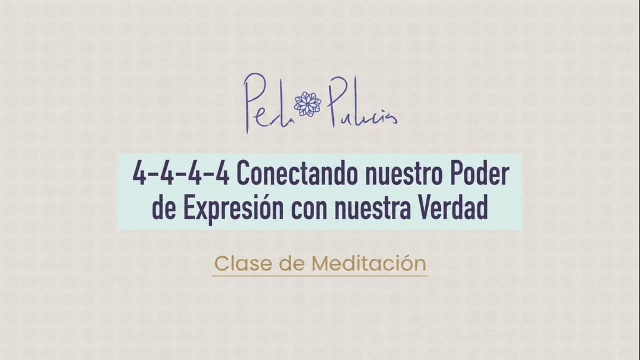 4-4-4-4 Conectando nuestro Poder de Expresión con nuestra Verdad