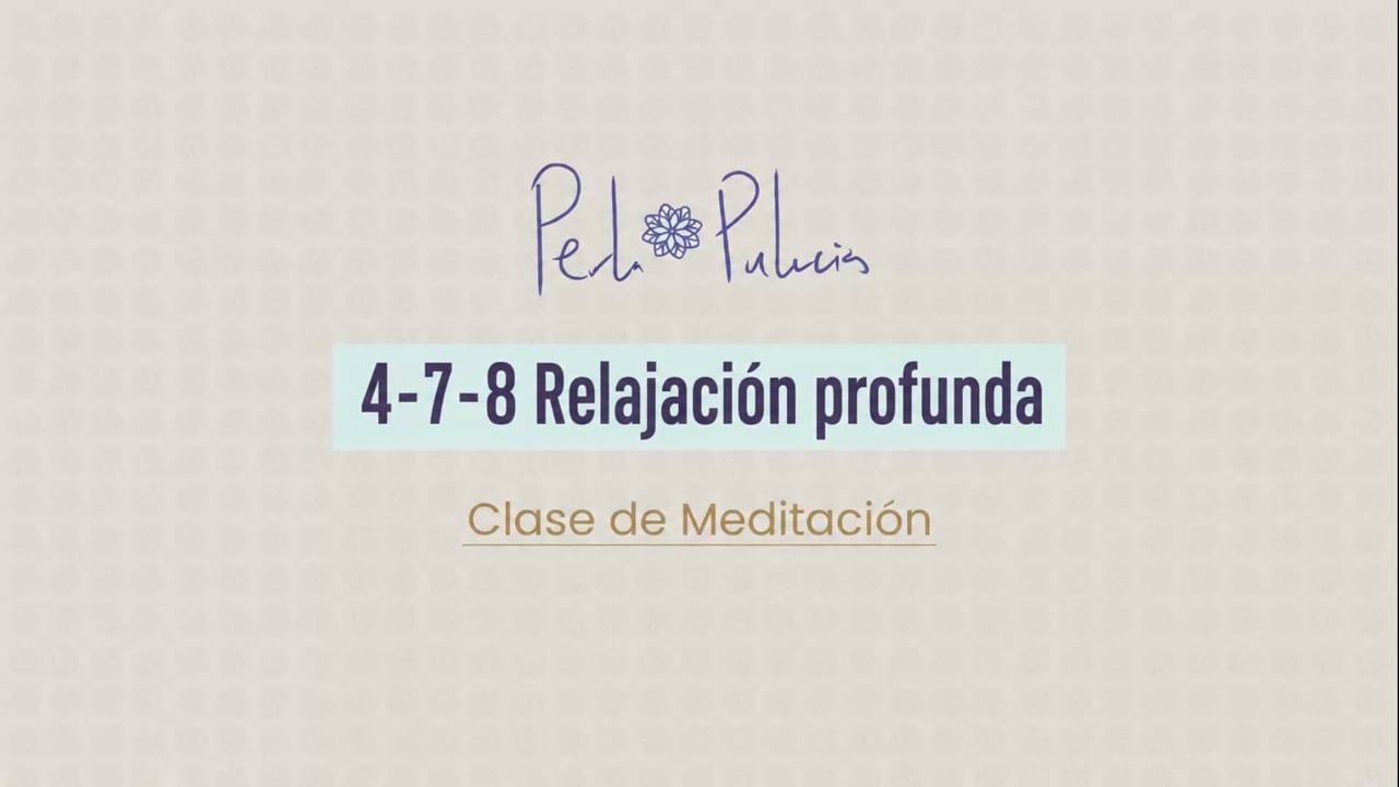 4-7-8 Relajación profunda
