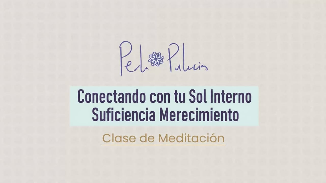 Conectando con tu Sol Interno Suficiencia Merecimiento