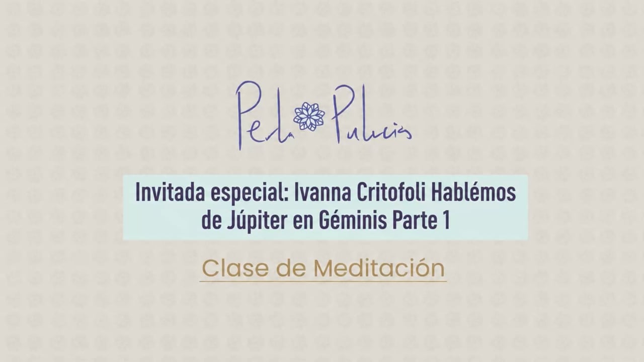 Invitada especial: Ivanna Critofoli Hablemos de Júpiter en Géminis Parte 1