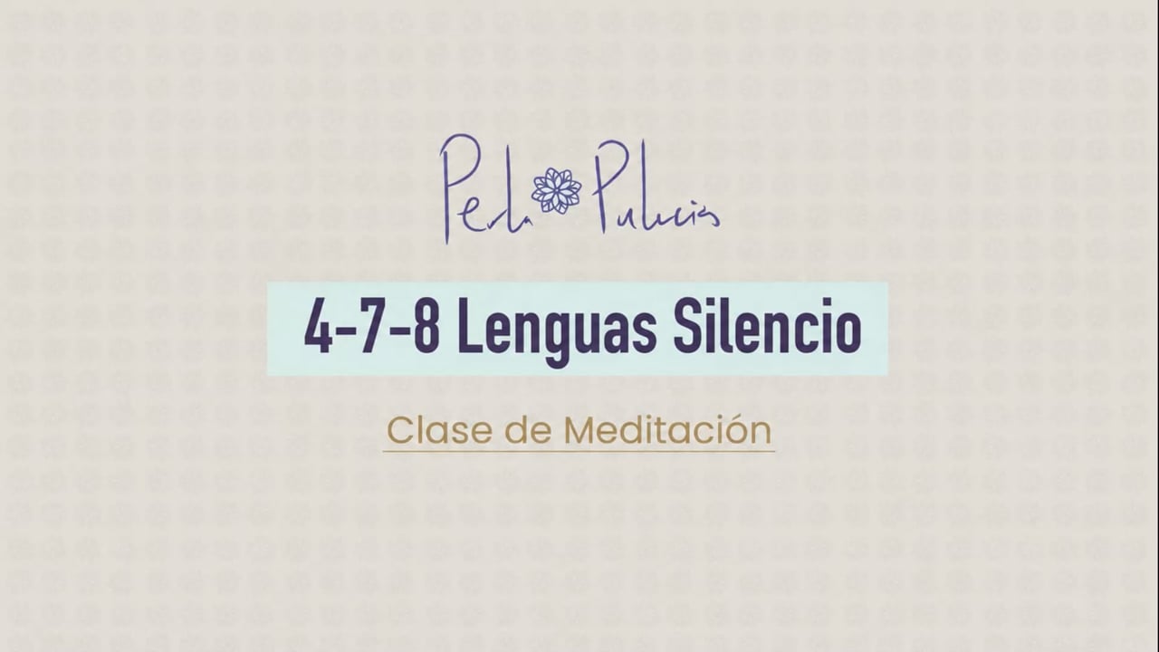 4-7-8 Lenguas Silencio