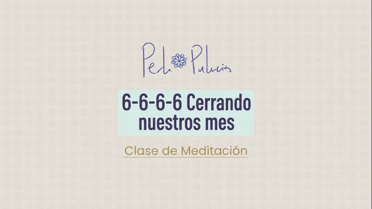 6-6-6-6 Cerrando nuestro mes
