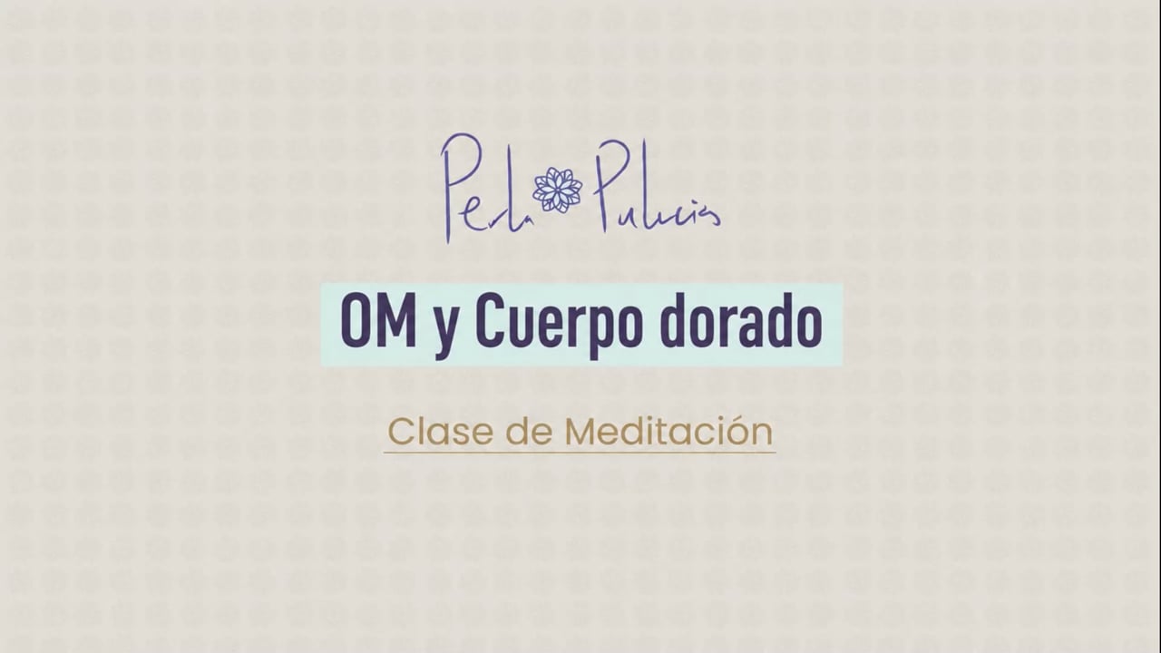 OM y Cuerpo dorado