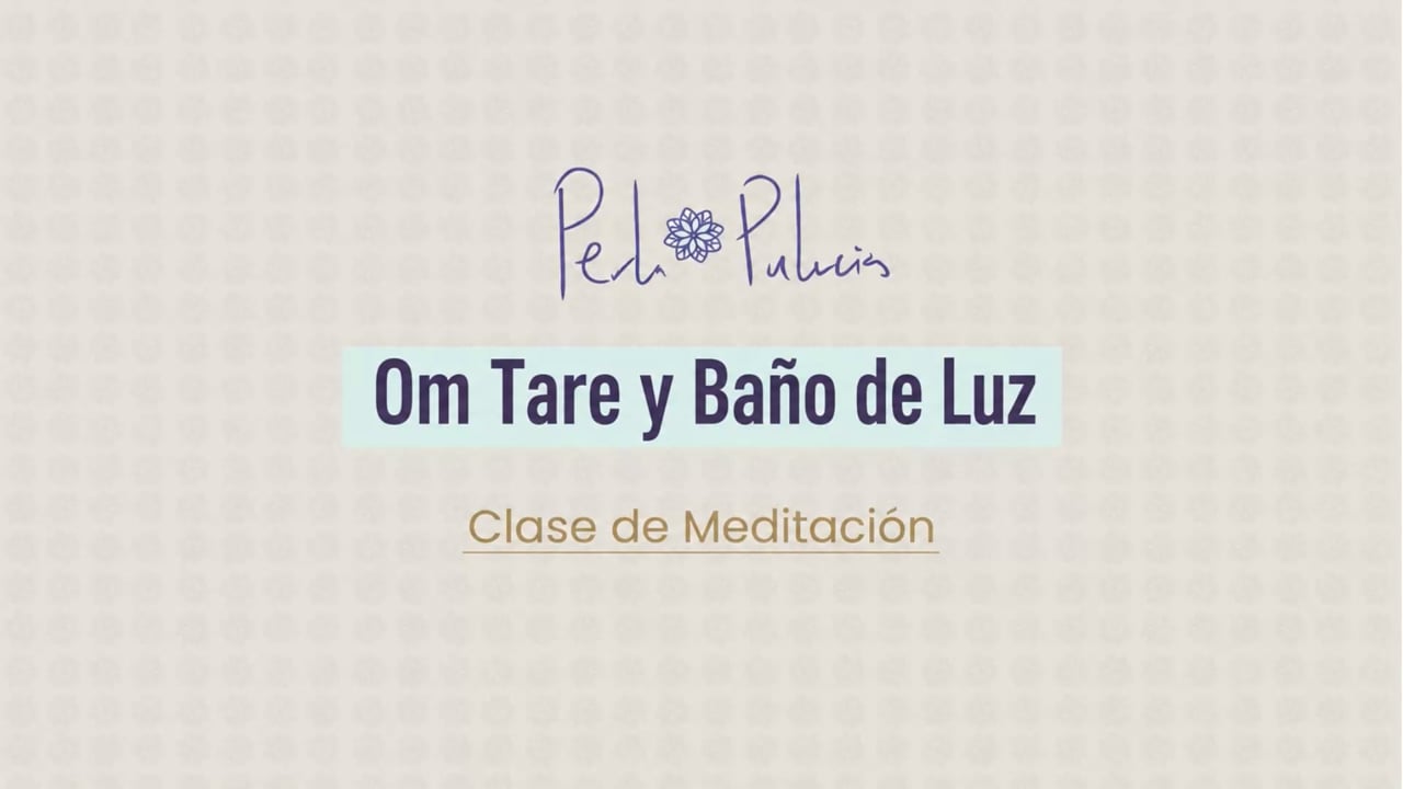 Om Tare y Bano de Luz