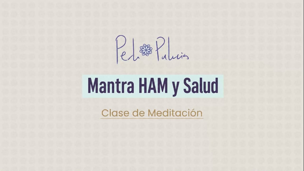 Mantra HAM y Salud