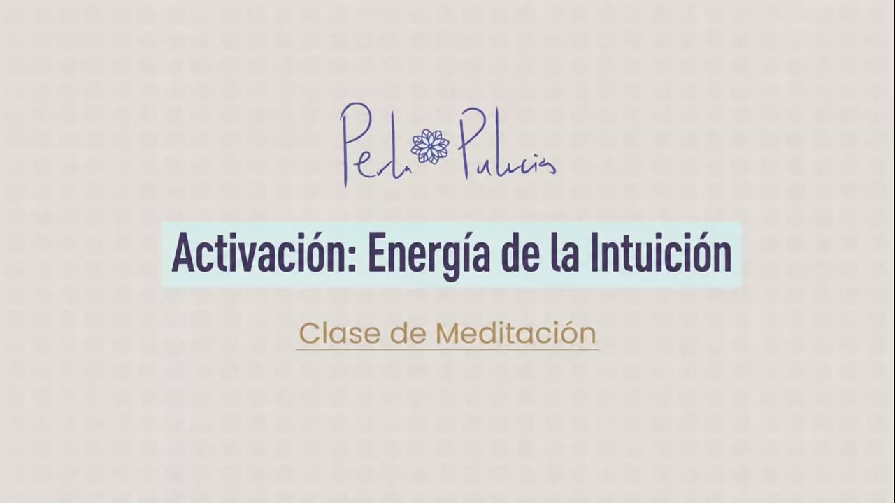 Activación: Energía de la Intuición