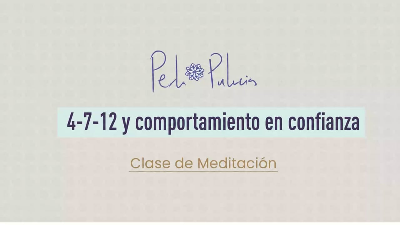 4-7-12 y comportamiento en confianza