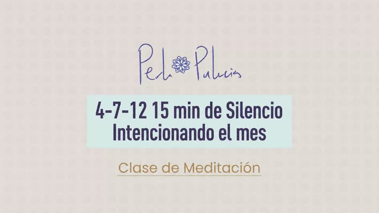 4-7-12 15 min de Silencio Intencionado el mes