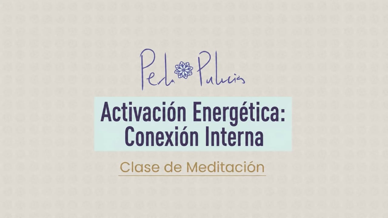 Activación Energética: Conexión Interna