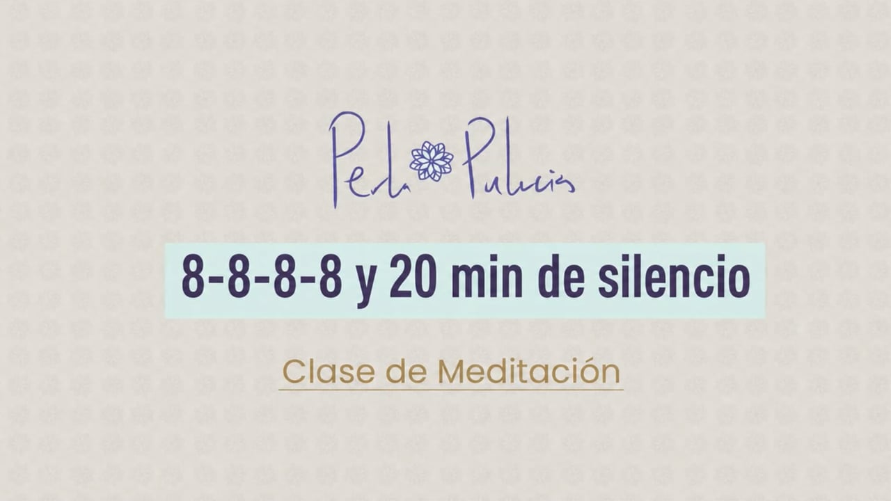 8-8-8-8 y 20 min de silencio