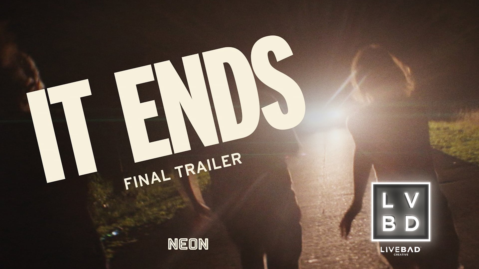 IT ENDS - FINAL TRAILER