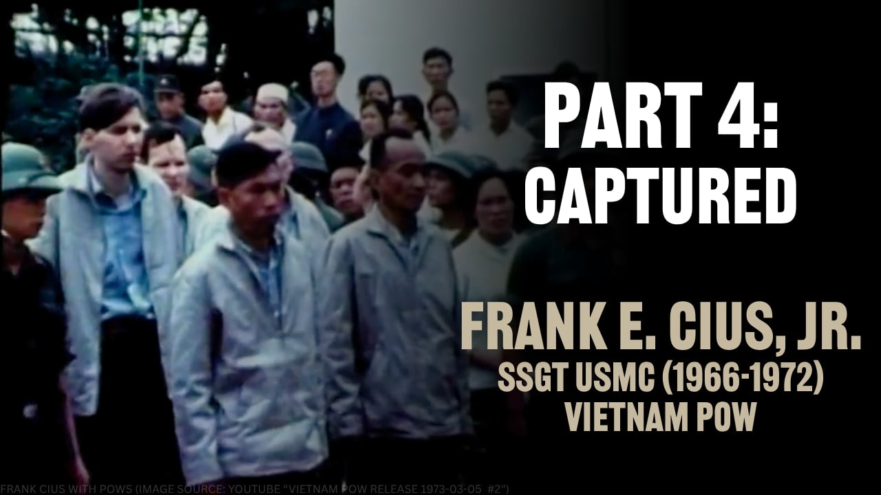 Frank Cius - Part 4: Captured