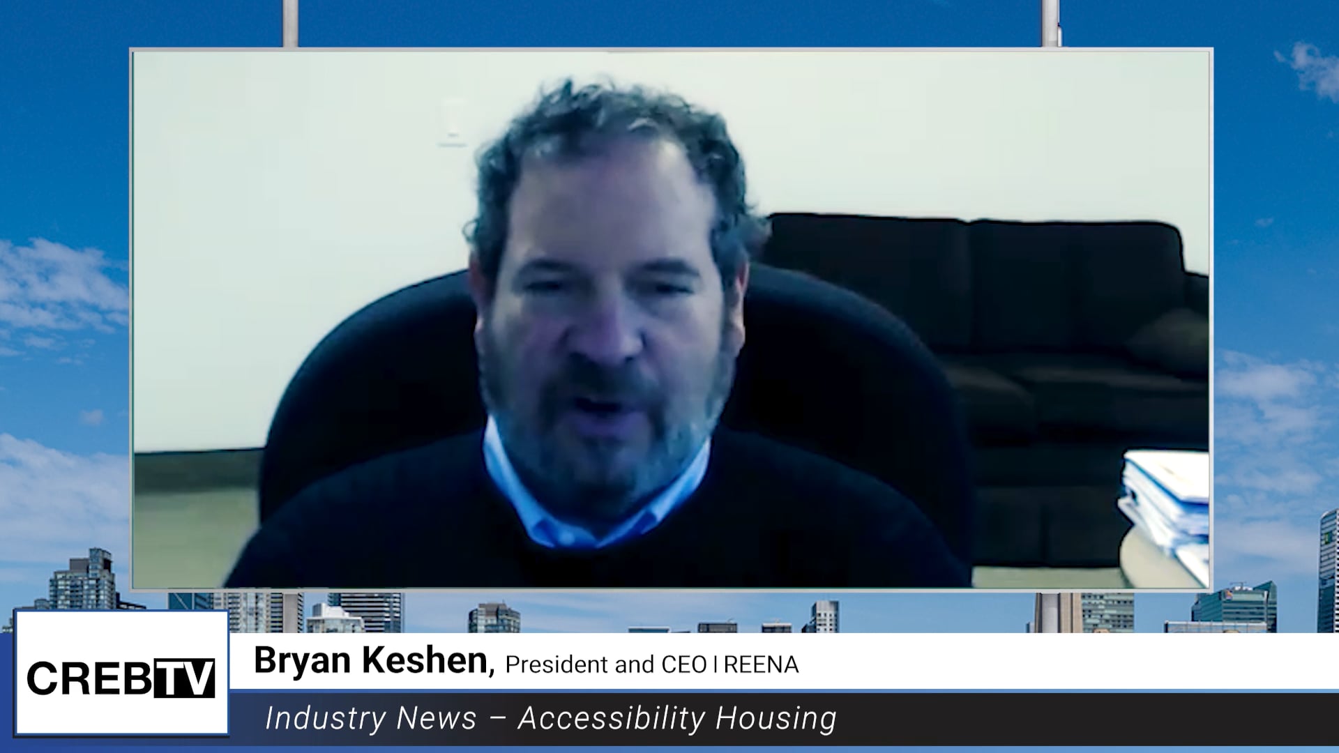 CREBTV S3 E12 Part 2 with President and CEO of REENA, Bryan Keshen