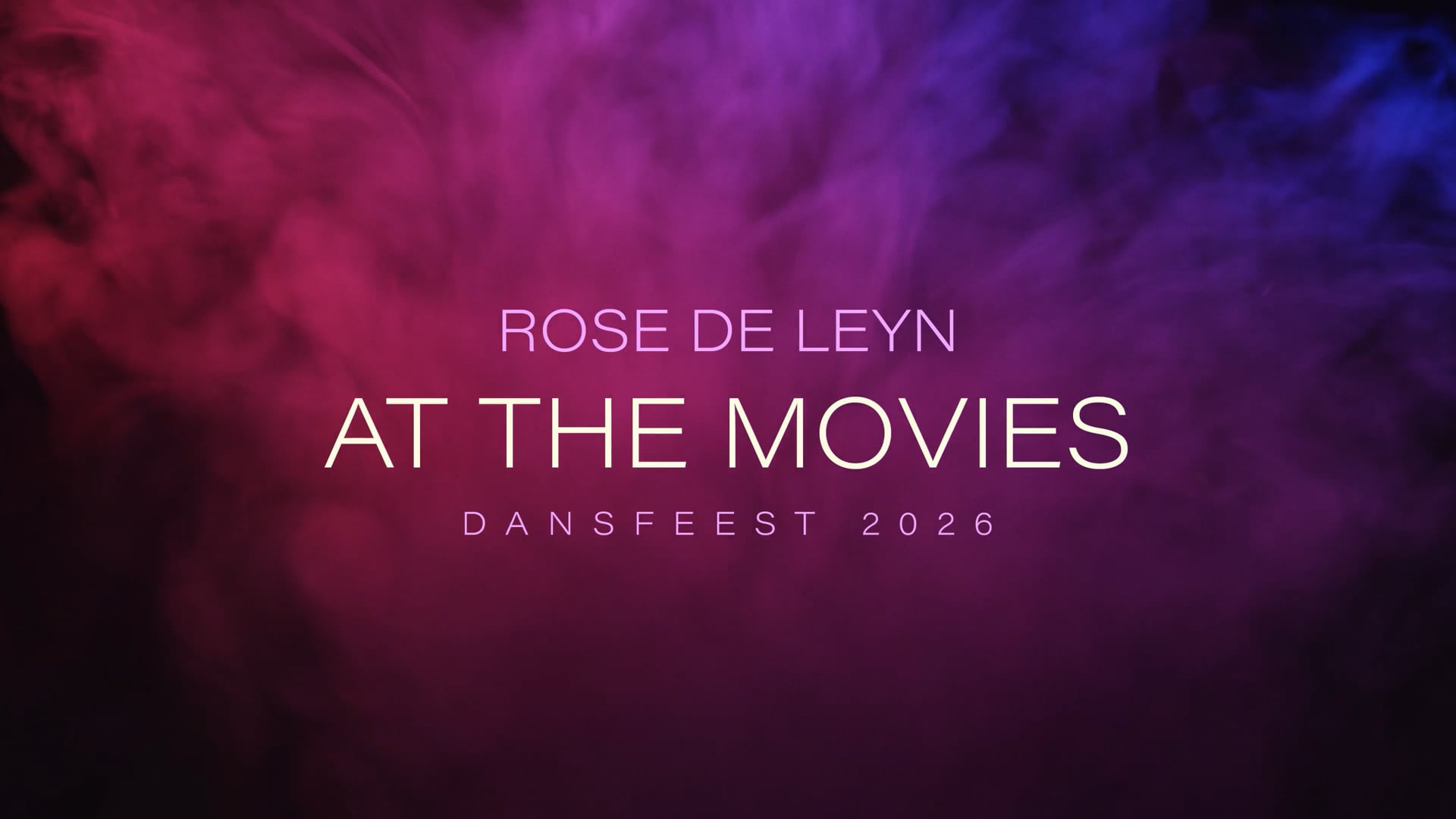 AT THE MOVIES - Rose De Leyn