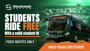Waco Transit - Students Ride Free