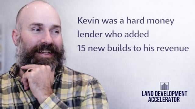 Kevin, Land Development Accelerator member