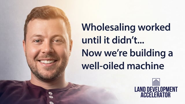 Brett, Land Development Accelerator member