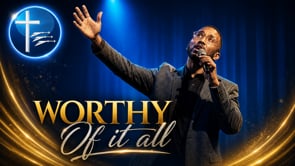 “Worthy Of It All” (Official LIVE Video)