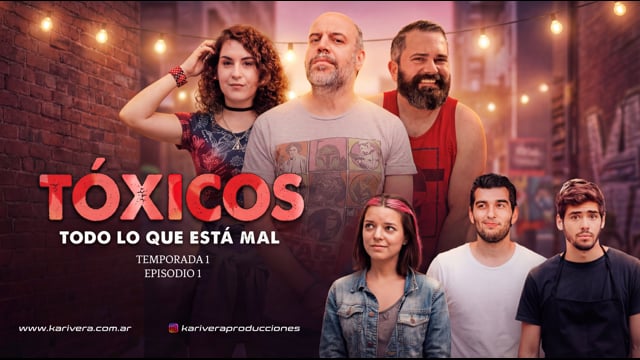 TOXICOS - S01E01 - "Jote Cabeza Corada"