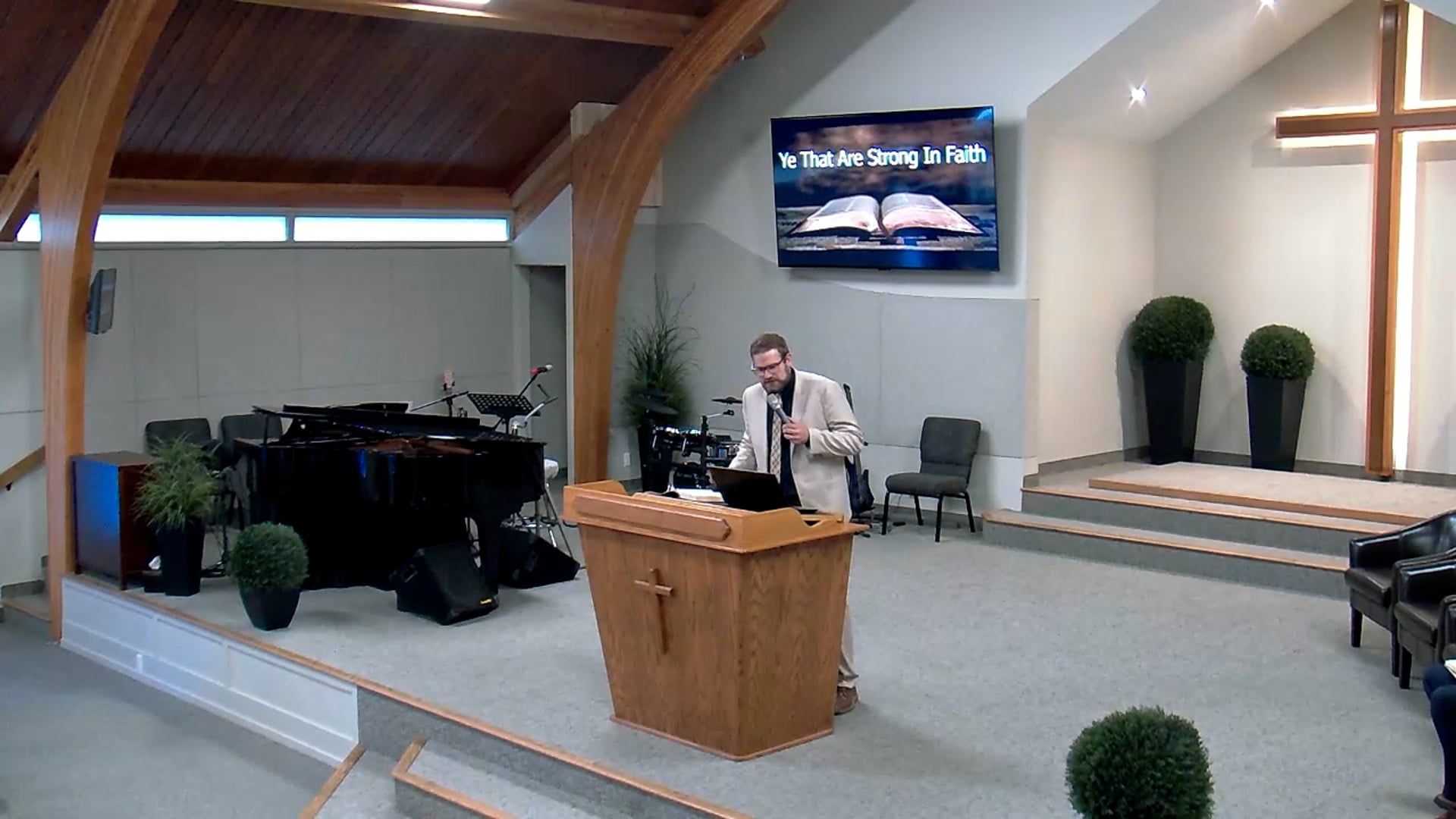 26-0830PM - Ye That Are Strong in Faith