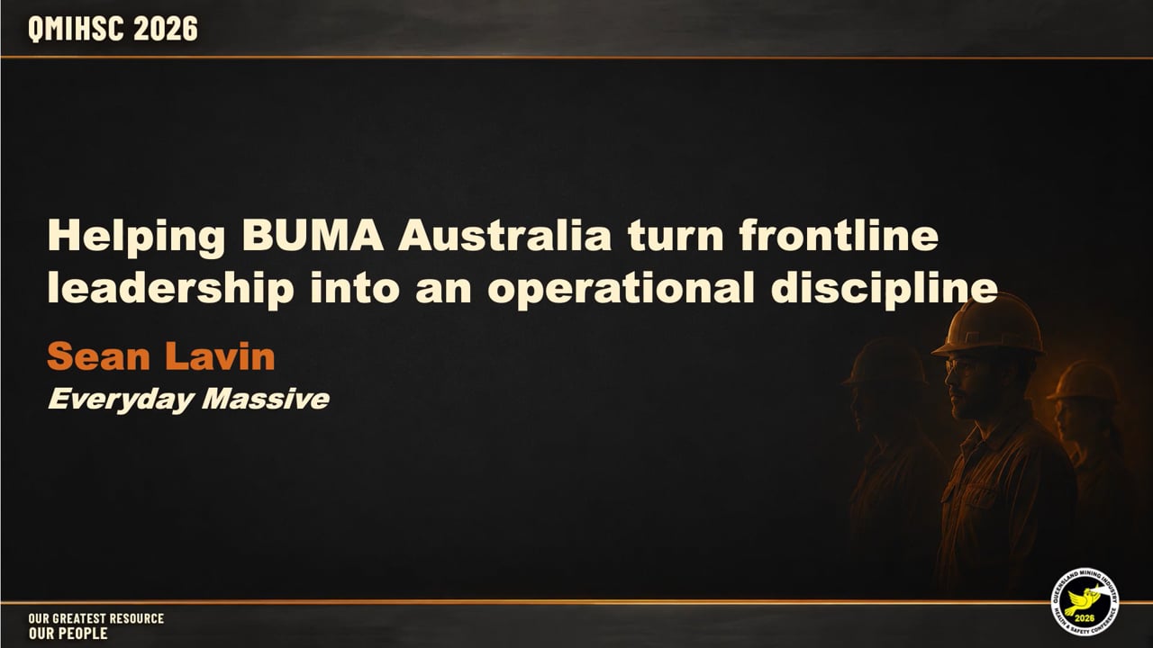 Lavin - Helping BUMA Australia turn  frontline leadership into an  operational discipline