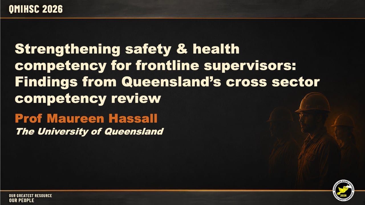Hassall - Strengthening safety & health competency for frontline supervisors: Findings from Queensland’s cross sector competency review