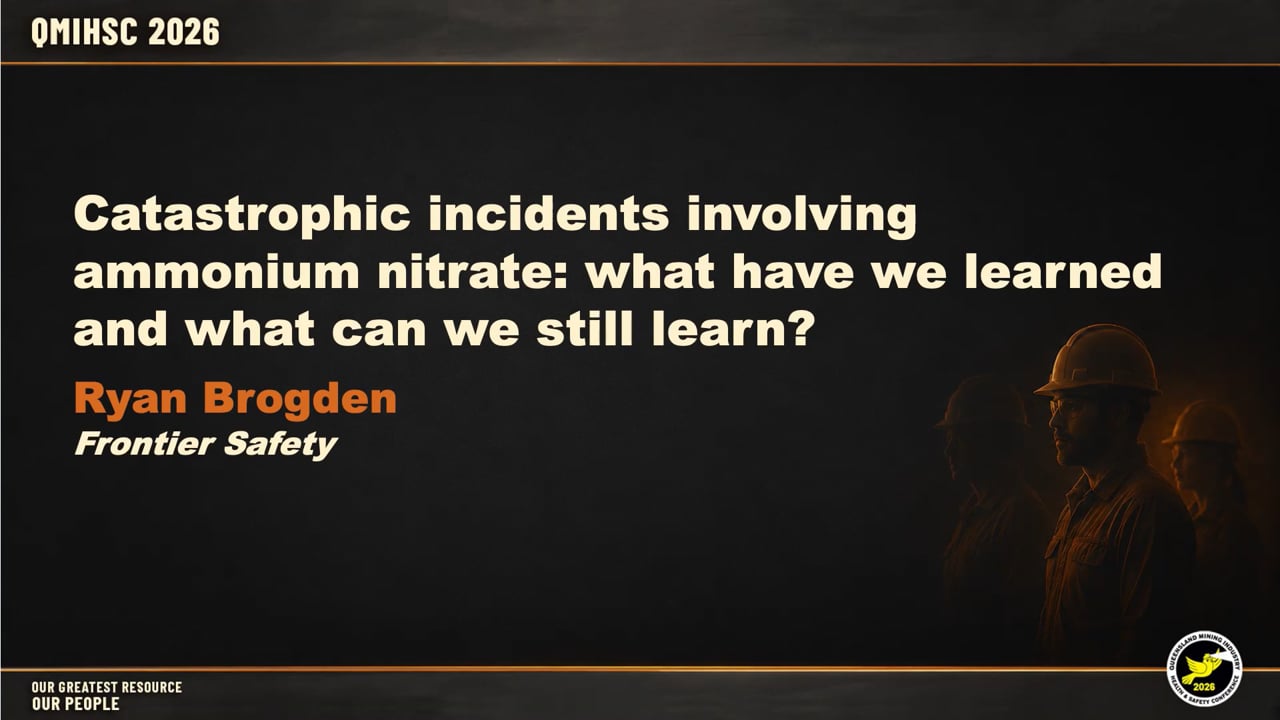 Brogden - Catastrophic incidents involving ammonium nitrate: what have we learned and what can we still learn?