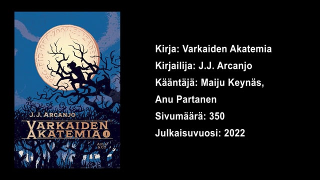 Lukuvinkkejä 4.–6.-luokkalaisille: J.J. Arcanjo – Varkaiden akatemia