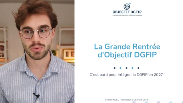 La grande rentrée d'Objectif DGFIP : commencez votre préparation au concours !