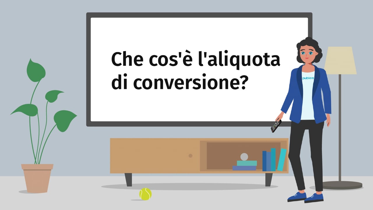 Che cos'è l'aliquota di conversione?
