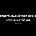 Transpaleta eléctrica 1500 kg - Horquillas 1150 mm video