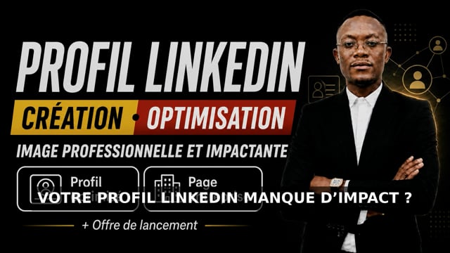 créer et optimiser votre profil LinkedIn professionnel et votre page entreprise