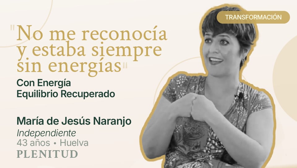 Testimonio en vídeo de María de Jesús Naranjo, alumna del Método PLENITUD