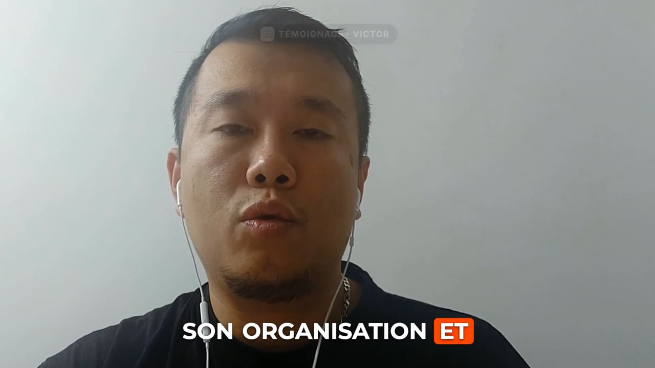 Témoignage vidéo de Victor Chea