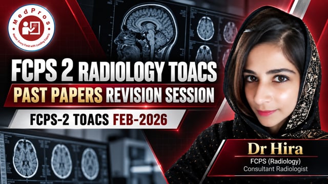 FCPS 2 TOACS Feb 2026 || Dr Hira