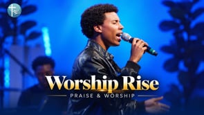 “Worship Rise” (Official LIVE Video)