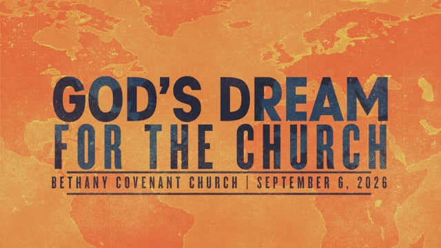God's Dream for the Church (September 6, 2026)