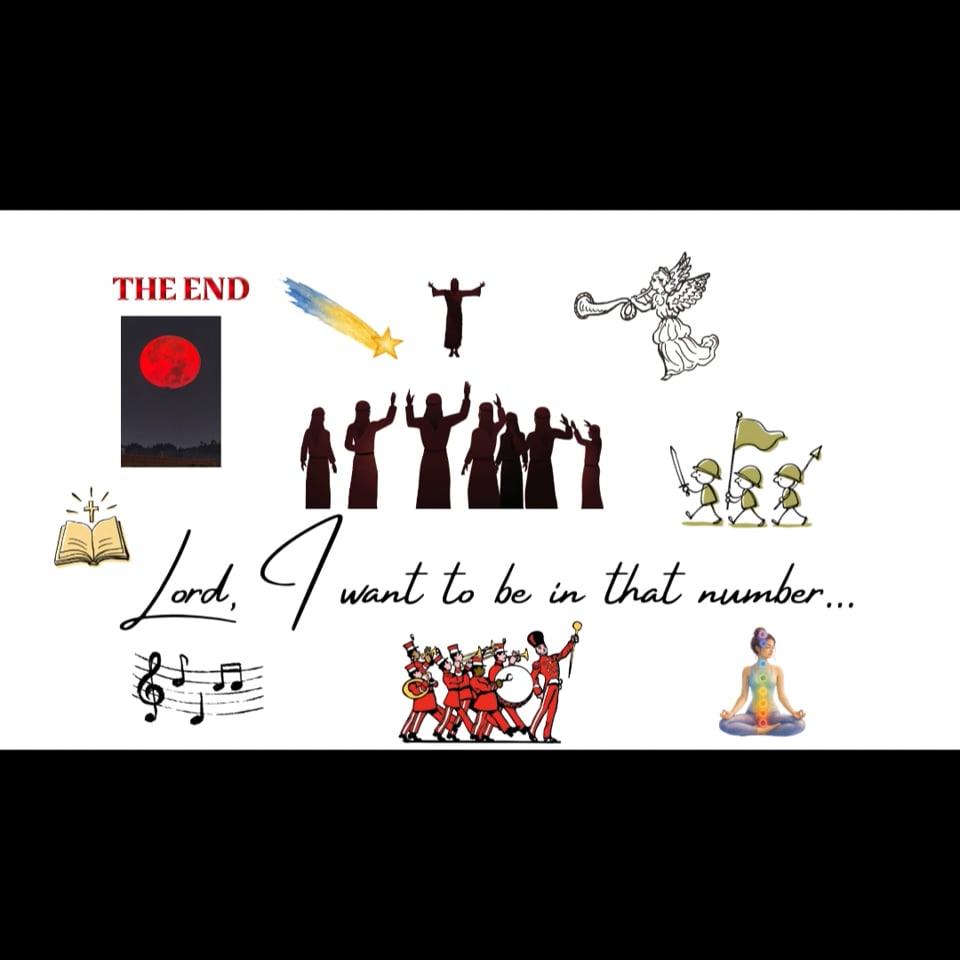 Lord I want to be in that number