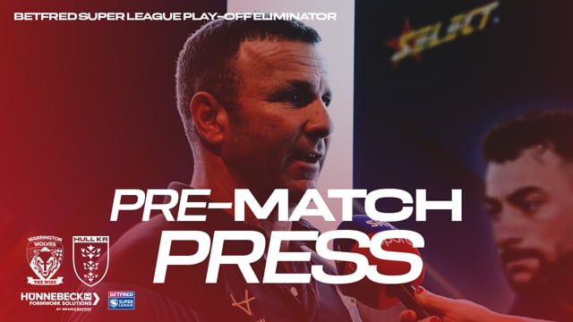 "We’ve Got to Make Sure We Turn Up The Best That We Can." Warrington Pre-Match Press - Willie Peters