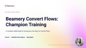 Beamery Convert Flows Champion Training 09.15.2026