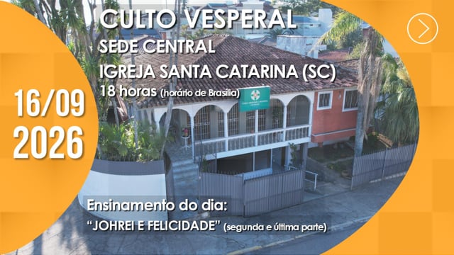 Capa do vídeo do “Culto Vesperal |  Igreja Santa Catarina (SC) - 16/09/2026”.