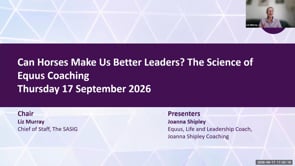 SASIG Webinar - Can Horses Make Us Better Leaders? The Science of Equus Coaching 2026-09-17 10:00:07