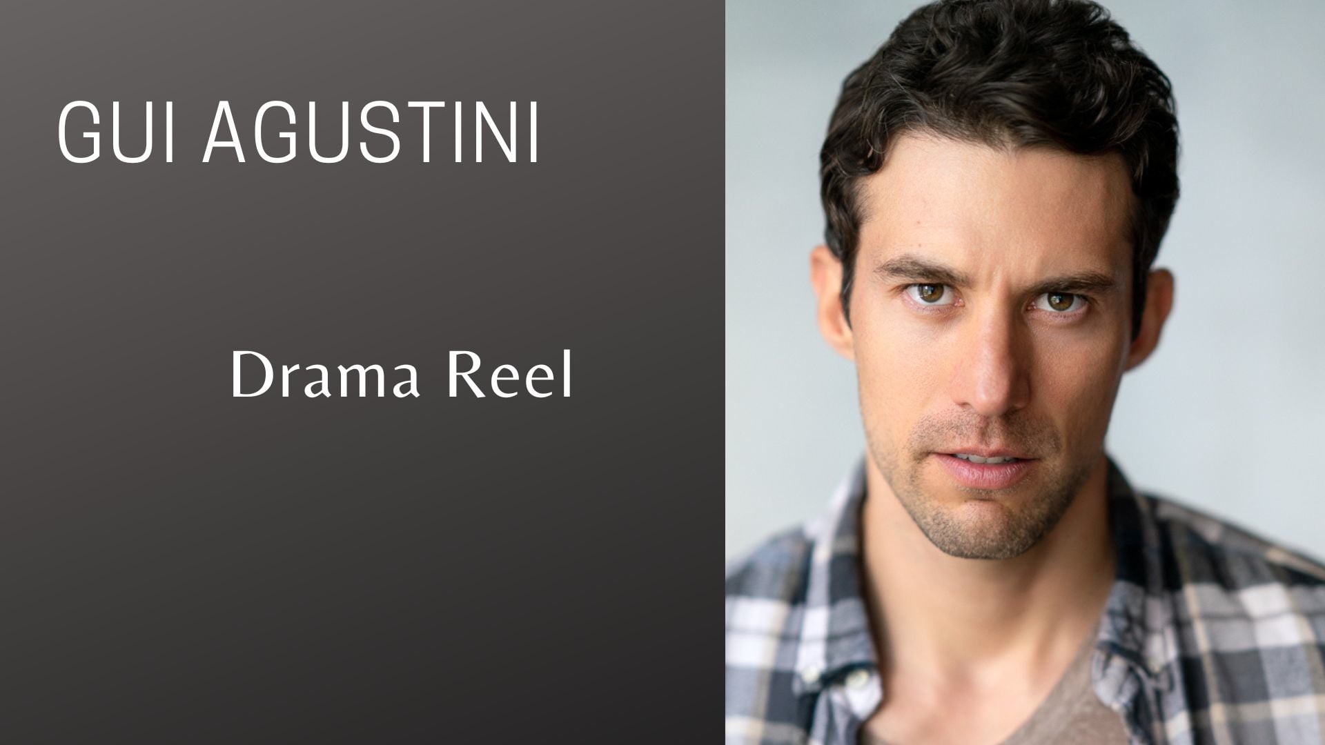 Gui Agustini - Drama Reel '26