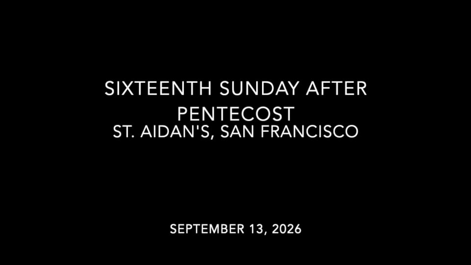 Sixteenth Sunday After Pentecost